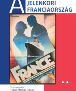 Alternative view of A jelenkori Franciaország II. kötet