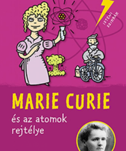 Alternative view of Marie Curie és az atomok rejtélye