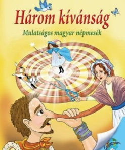 Alternative view of Három kívánság - Mulatságos magyar népmesék