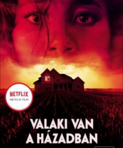 Alternative view of Valaki van a házadban