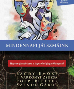 Alternative view of Mindennapi játszmáink