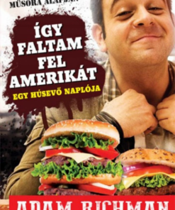 Alternative view of Így faltam fel Amerikát! - Egy húsevő naplója