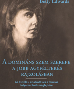 Alternative view of A domináns szem szerepe a jobb agyféltekés rajzolásban