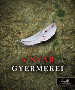 Alternative view of A nyár gyermekei (A gyűjtő 3.)