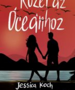 Alternative view of Közel az óceánhoz