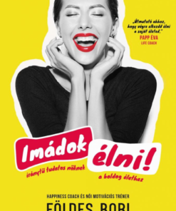 Alternative view of Imádok élni!