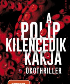 Alternative view of A polip kilencedik karja