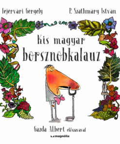 Alternative view of Kis magyar borsznobkalauz