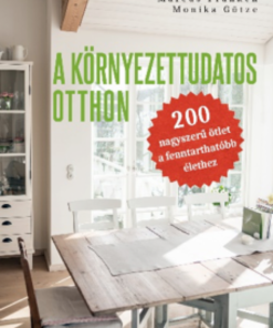 Alternative view of A környezettudatos otthon