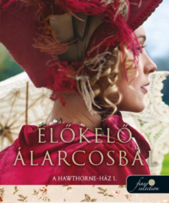 Alternative view of Előkelő álarcosbál (A Hawthorne-Ház 1.) - Önállóan is olvasható!
