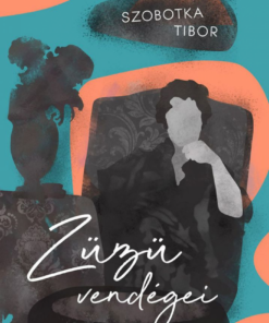 Alternative view of Züzü vendégei