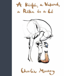 Alternative view of A Kisfiú, a Vakond, a Róka és a Ló