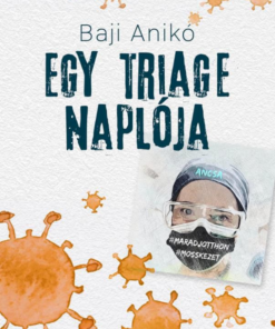 Alternative view of Egy triage naplója