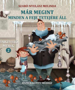 Alternative view of Már megint minden a feje tetejére áll