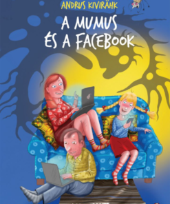 Alternative view of A mumus és a Facebook