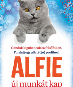 Alternative view of Alfie új munkát kap – Tanulj önismeretet egy bölcs cicától!