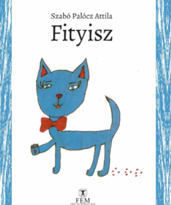 Alternative view of Fityisz