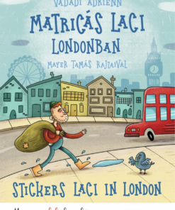 Alternative view of Matricás Laci Londonban - Stickers Laci in London