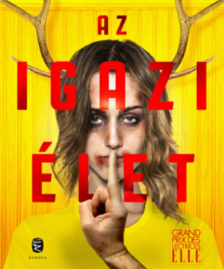 Alternative view of Az igazi élet