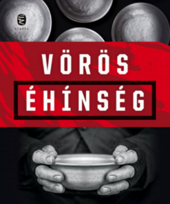 Alternative view of Vörös éhínség