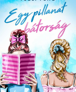 Alternative view of Egy pillanat bátorság