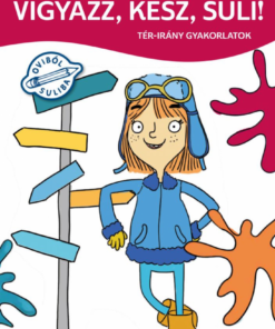 Alternative view of Vigyázz, kész, suli! - Tér-irány gyakorlatok