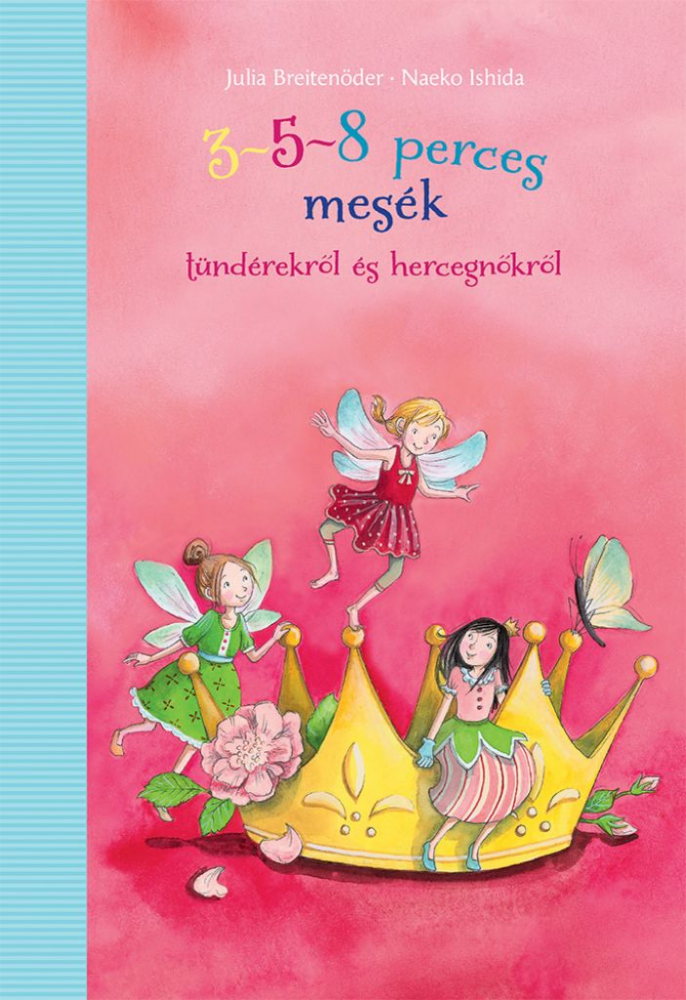 3-5-8 perces mesék tündérekről és hercegnőkről - Image 2