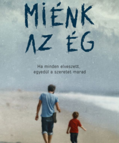 Alternative view of Miénk az ég