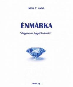 Alternative view of Énmárka - Hogyan ne legyél százas?!