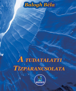 Alternative view of A tudatalatti tízparancsolata