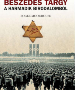 Alternative view of 100 beszédes tárgy a Harmadik birodalomból