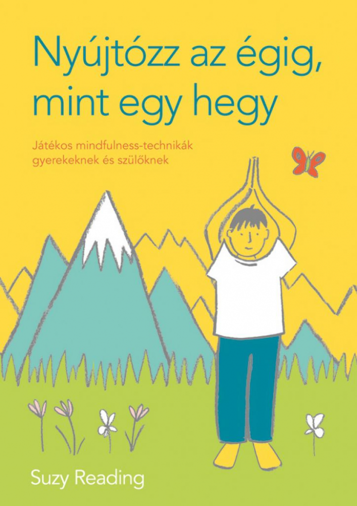 Nyújtózz az égig, mint egy hegy - Image 2