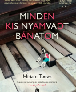 Alternative view of Minden kis nyamvadt bánatom
