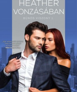 Alternative view of Heather vonzásában - Bűnös viszony 1.