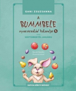 Alternative view of A Bummbele nyuszicsalád kalandjai 1. - Szeptembertől januárig