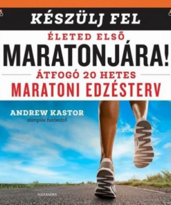 Alternative view of Készülj fel életed első maratonjára!