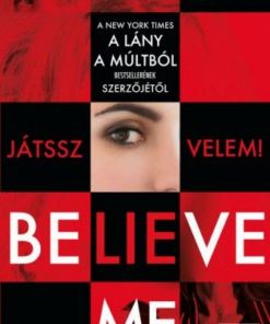 Alternative view of Believe Me - Játssz velem!
