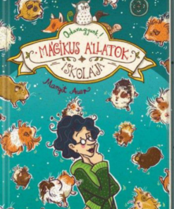 Alternative view of Mágikus állatok iskolája 10. - Odavagyunk!
