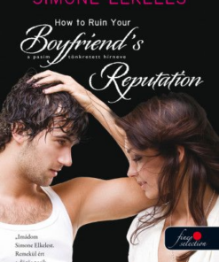 Alternative view of How to Ruin Your Boyfriend's Reputation - A pasim tönkretett hírneve