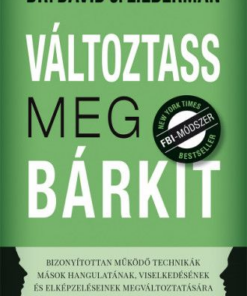Alternative view of Változtass meg bárkit