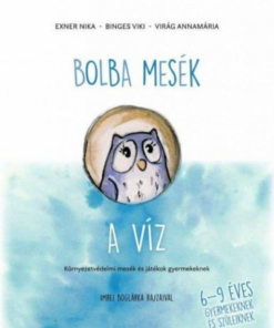 Alternative view of Bolba mesék - A víz