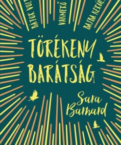 Alternative view of Törékeny barátság