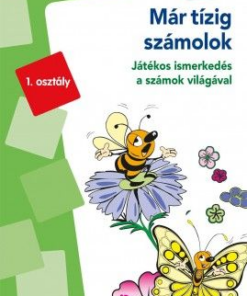 Alternative view of Már tízig számolok - MiniLük - Játékos ismerkedés a számok világával 1. osztály