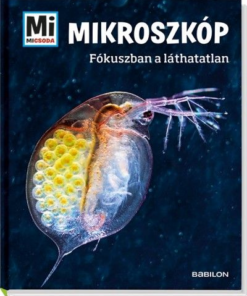 Alternative view of Mikroszkóp - Fókuszban a láthatatlan