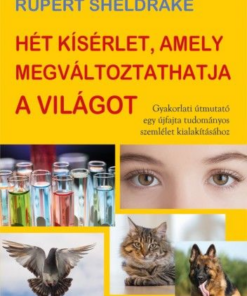 Alternative view of Hét kísérlet, amely megváltoztathatja a világot