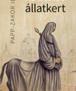 Alternative view of Az utolsó állatkert - Acinizmus sorsa Kelet-Közép-Európában