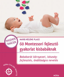 Alternative view of 60 Montessori fejlesztő gyakorlat kisbabáknak