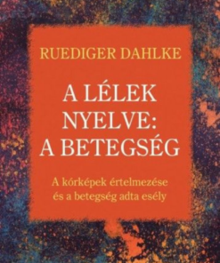 Alternative view of A lélek nyelve: A betegség