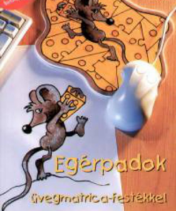 Alternative view of Egérpadok üvegmatrica- festékkel