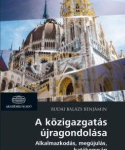 Alternative view of A közigazgatás újragondolása - Alkalmazkodás, megújulás, hatékonyság